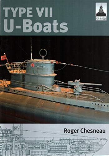 The Type VII U-Boat (Anatomy of the Ship): Westwood, David